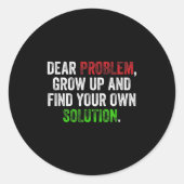 Sehr geehrtes Problem, erwachsen und finden Sie Ih Runder Aufkleber (Vorderseite)