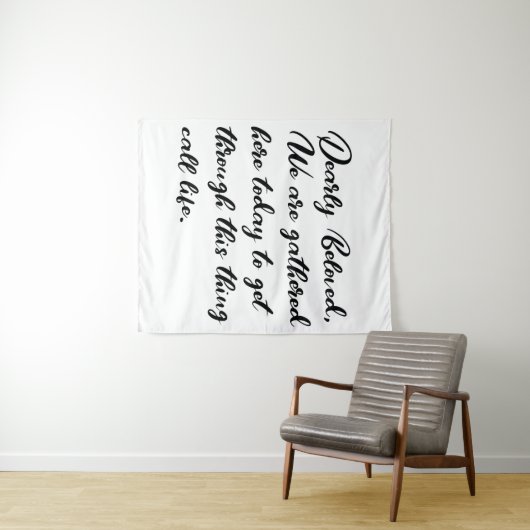 Sehr geliebte Rückwürfe, wir werden hier versammel Wandteppich (Beispiel (Horizontal))