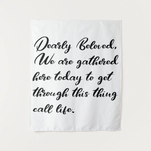 Sehr geliebte Rückwürfe, wir werden hier versammel Wandteppich (Vorderseite)