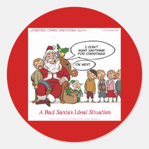Sehr Gemeine Santa Ideal Situation Fantastisch Runder Aufkleber