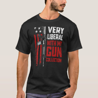 Sehr liberal mit meiner Gun Collection Pro Waffen T-Shirt