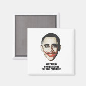 Sehr lustig, jetzt bringen Sie den wirklichen Präs Magnet (Vorderseite/Rückseite)