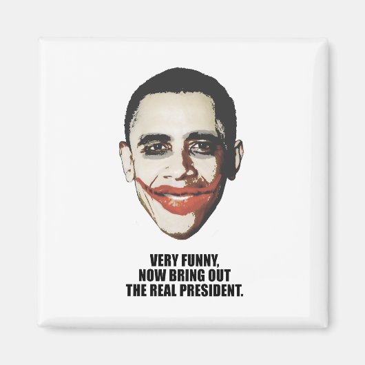 Sehr lustig, jetzt bringen Sie den wirklichen Präs Magnet (Vorne)