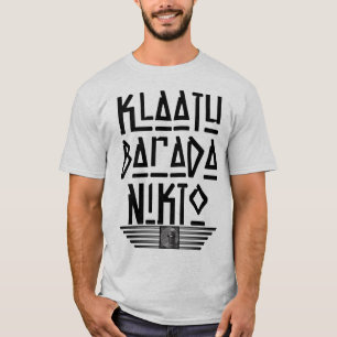Sehr lustig Klaatu Barada Nikto T-Shirt