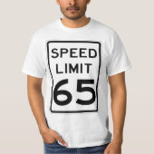 Sehr lustiger 65 MPH Speed Limit Sign T - Shirt (Vorderseite)