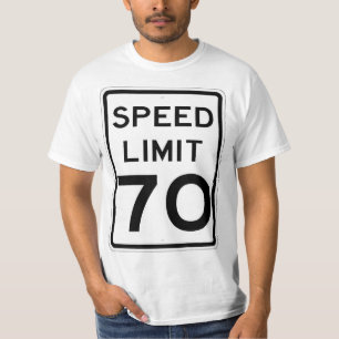 Sehr lustiger 70 MPH Speed Limit Sign T - Shirt