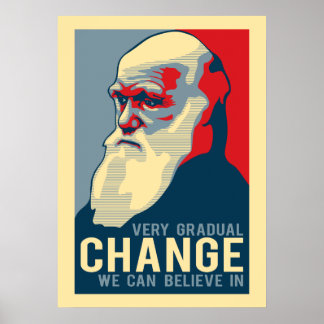 Sehr schrittweise Veränderung, an die wir glauben  Poster