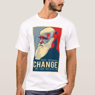 Sehr schrittweise Veränderung, an die wir glauben  T-Shirt