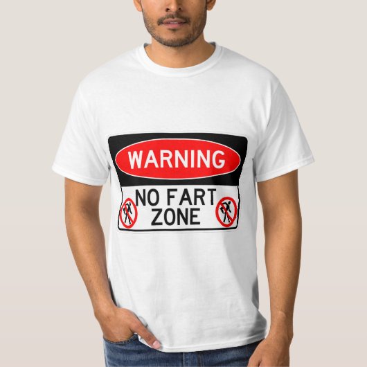Sehr Spaß Keine Furz Zone T - Shirt signieren (Vorderseite)