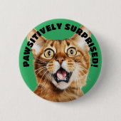 SEHR ÜBERRASCHT! Funny Crazy Cat Green Button (Vorderseite)