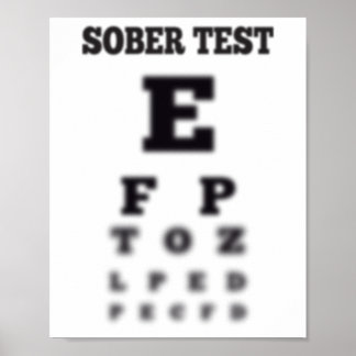 Sehtest-Tafel für verschwommenen nüchternen Test Poster