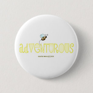 Sei abenteuerlich - ein positives Wort Button