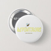 Sei abenteuerlich - ein positives Wort Button (Vorne & Hinten)