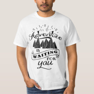 Sei abenteuerlich! T-Shirt