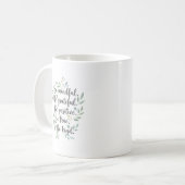 Sei achtsam, sei dankbar, sei positiv kaffeetasse (Vorderseite Links)