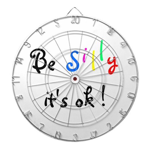 Sei Albern, es ist ok !-Dartboard Dartscheibe (vorne)