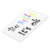 Sei Albern, es ist ok-flexi-Magnet Magnet (Linke Seite)