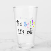 Sei Albern, es ist OK Glas (Rückseite)