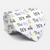 Sei Albern, es ist ok-Krawatte Neck Tie Krawatte (Gerollt)