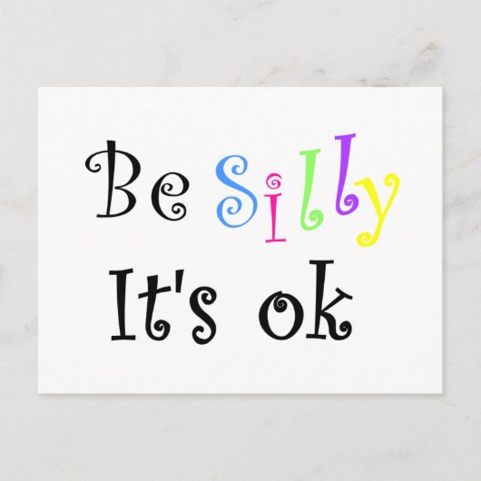 Sei Albern, es ist ok-postcard Postkarte (Vorderseite)