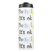 Sei Albern, es ist OK! Thermosbecher (Vorderseite)