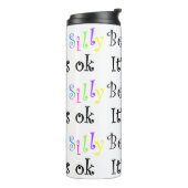 Sei Albern, es ist OK! Thermosbecher (Nach links gedreht)