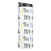 Sei Albern, es ist OK! Thermosbecher (Nach rechts gedreht)