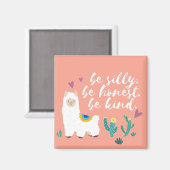 Sei Albern wie ein freundlicher Lama Magnet (Vorderseite/Rückseite)