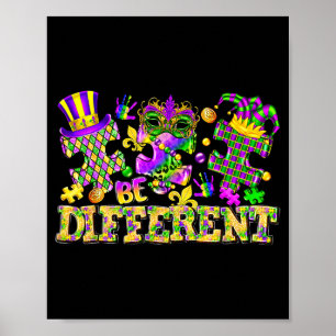 Sei anders Mardi Gras New Orleans Au Poster