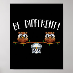 Sei anders Owls Funny Animal Bird Lover Kawaii Q Poster