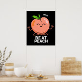 Sei bei Peach Funny Fruit Pun Dark BG Poster (Küche)