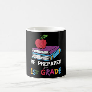 Sei bereit für die 1. Klasse - Rückkehr zur Schule Kaffeetasse