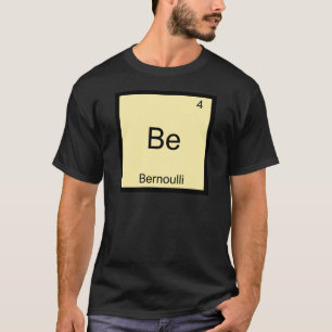 Sei - Bernoulli Lustiges Chemie-Element-Symbol T-S T-Shirt