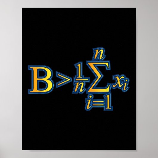 Sei besser als der Durchschnitt - Mathematik-Zitat Poster (Vorne)