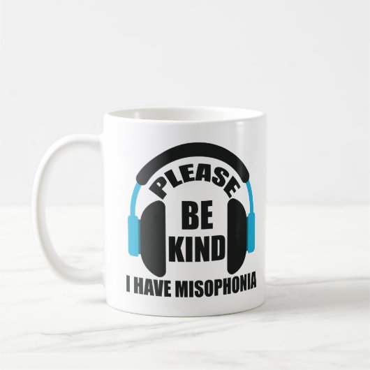 Sei bitte freundlich, ich habe Misophonie-Autismus Kaffeetasse (Links)