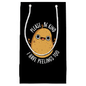 Sei bitte freundlich, ich habe Peelings zu Kartoff Kleine Geschenktüte (Vorderseite)
