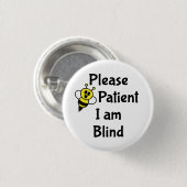 Sei bitte geduldig, ich bin Blind Button (Vorne & Hinten)