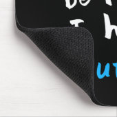 Sei bitte geduldig, ich habe Autismus Mousepad (Ecke)