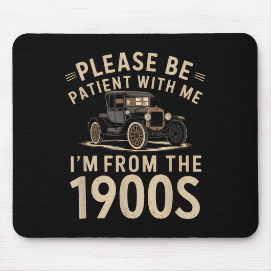 Sei bitte geduldig mit mir aus dem 19. Jahrhundert Mousepad (Vorne)