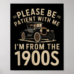 Sei bitte geduldig mit mir aus dem 19. Jahrhundert Poster