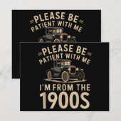 Sei bitte geduldig mit mir, ich bin aus den 1900er (Vorne/Hinten)