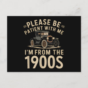 Sei bitte geduldig mit mir, ich bin aus den 1900er feiertagspostkarte