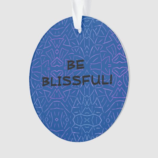 Sei Blissvoll! Ornament (Vorderseite)