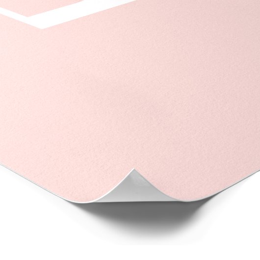 Sei Bold - Blush Pink Weiße Wörter Geschenke Poster (Ecke)