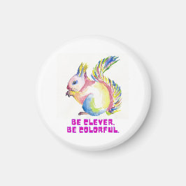 Sei clever. Sei farbenfroh - Wasserfarben-Eichhörn Magnet