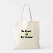 Sei cool, sei vegan Tragetasche (Rückseite)