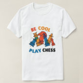 Sei Cool, spiele Schach-T - Shirt - farbenfroh & l (Design vorne)