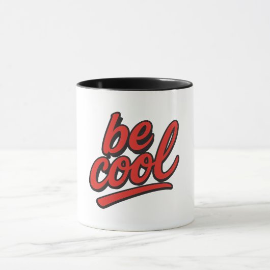 Sei cool tasse (Zentrum)