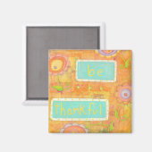 Sei dankbar Art Magnet (Vorderseite/Rückseite)