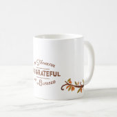 Sei dankbar, dankbar, gesegnet - Herbstliche Blume Kaffeetasse (VorderseiteRechts)